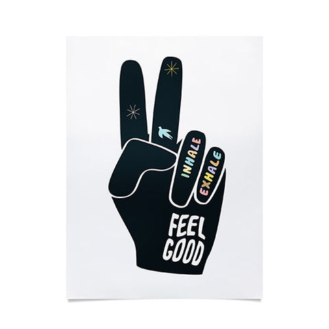 Phirst Inhale Exhale Peace Sign Poster