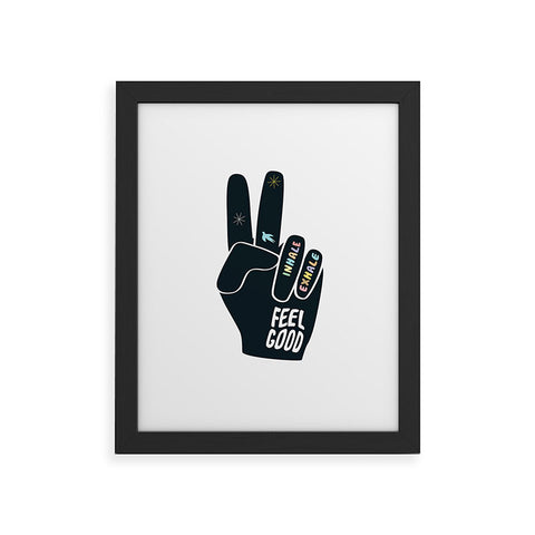 Phirst Inhale Exhale Peace Sign Framed Art Print