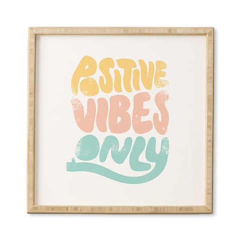 Phirst Positive Vibes Only Framed Wall Art