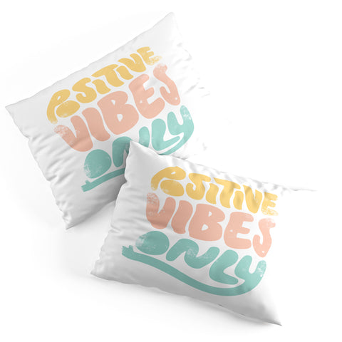 Phirst Positive Vibes Only Pillow Shams