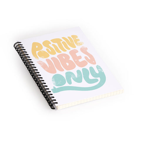 Phirst Positive Vibes Only Spiral Notebook