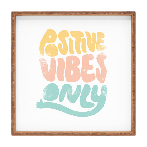 Phirst Positive Vibes Only Square Tray