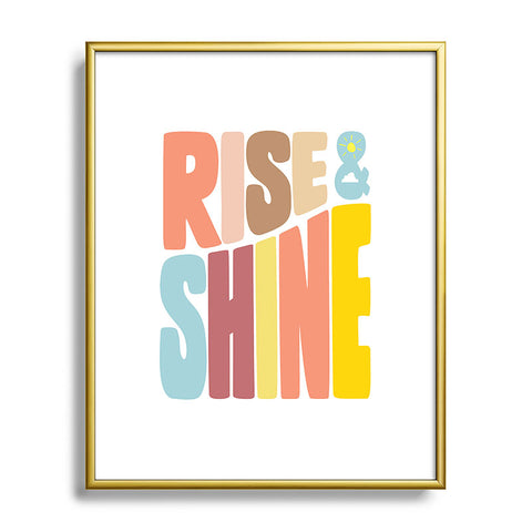 Phirst Rise and Shine Sun Metal Framed Art Print