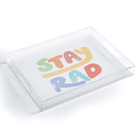 Phirst Stay Rad Colors Acrylic Tray