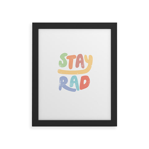 Phirst Stay Rad Colors Framed Art Print