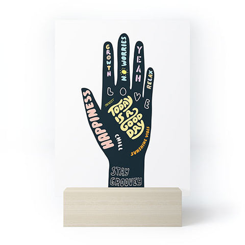 Phirst Today is a good day hand Mini Art Print