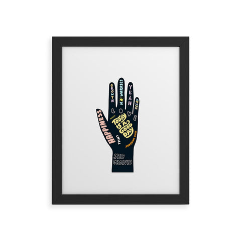 Phirst Today is a good day hand Framed Art Print