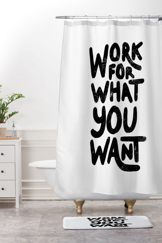 Phirst Work for what you want Shower Curtain And Mat