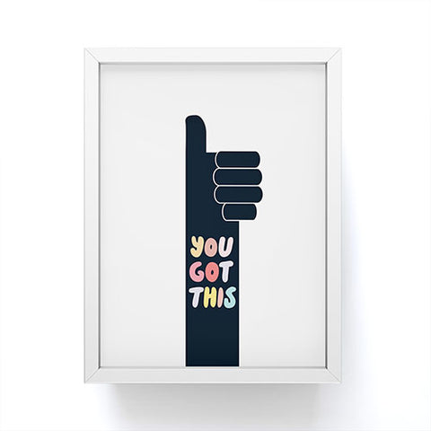 Phirst You Got This Thumbs Up Framed Mini Art Print