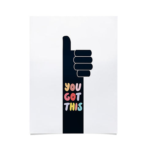 Phirst You Got This Thumbs Up Poster