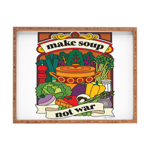 Pilgrim Hodgson Make Soup Not War Rectangular Tray