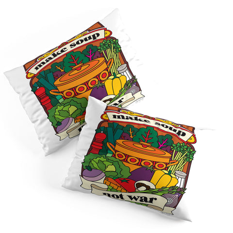 Pilgrim Hodgson Make Soup Not War Pillow Shams