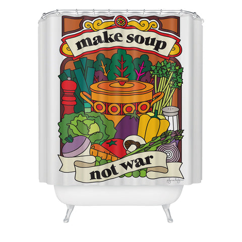Pilgrim Hodgson Make Soup Not War Shower Curtain