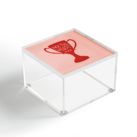 Rachel Szo Not The Worst Acrylic Box