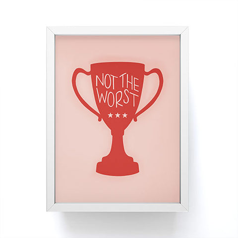 Rachel Szo Not The Worst Framed Mini Art Print