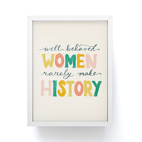 Rachel Szo Well Behaved Women Framed Mini Art Print