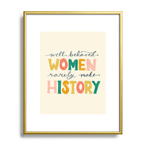 Rachel Szo Well Behaved Women Metal Framed Art Print