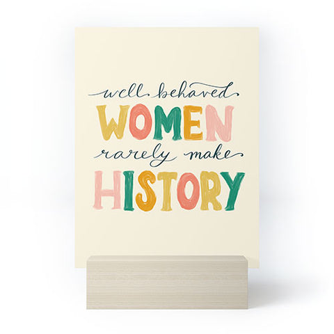 Rachel Szo Well Behaved Women Mini Art Print