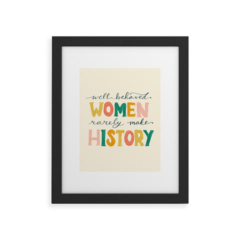 Rachel Szo Well Behaved Women Framed Art Print