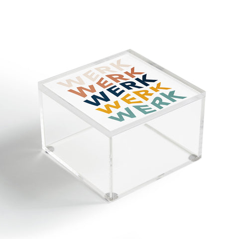 Rachel Szo You Betta Werk Acrylic Box