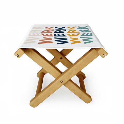 Rachel Szo You Betta Werk Folding Stool