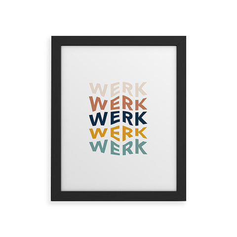 Rachel Szo You Betta Werk Framed Art Print