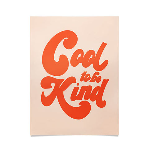 Rhianna Marie Chan Cool To Be Kind Poster