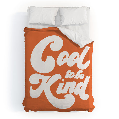 Rhianna Marie Chan Cool To Be Kind Terra Cotta Duvet Cover