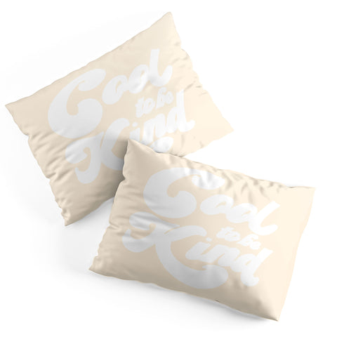 Rhianna Marie Chan Cool To Be Kind Yellow Pillow Shams