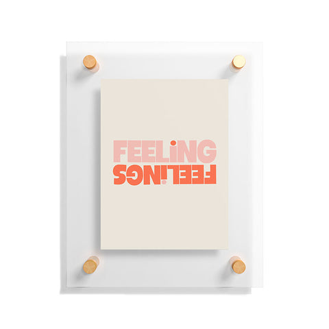 Rhianna Marie Chan Feeling Feelings Floating Acrylic Print