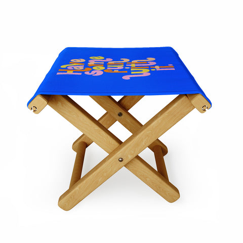 Rhianna Marie Chan Have Some Fun With It Blue Folding Stool