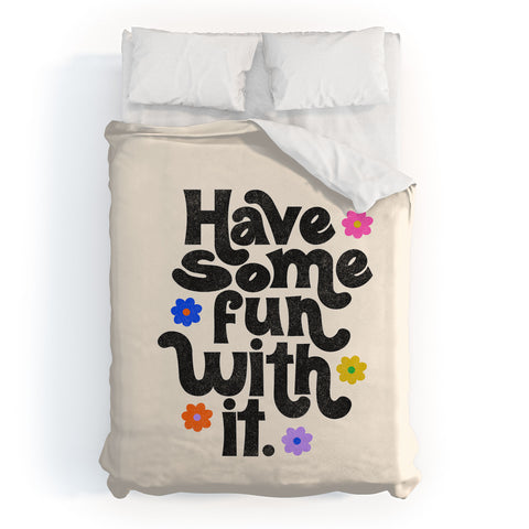 Rhianna Marie Chan Have Some Fun With It Cream Duvet Cover