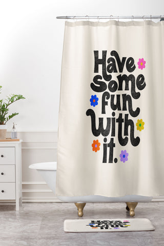 Rhianna Marie Chan Have Some Fun With It Cream Shower Curtain And Mat