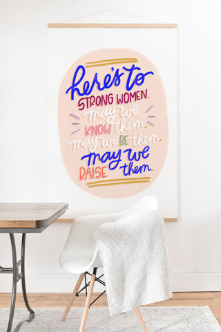 Rhianna Marie Chan Heres To Strong Women Quote Art Print And Hanger
