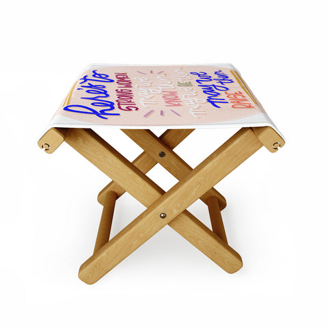 Rhianna Marie Chan Heres To Strong Women Quote Folding Stool