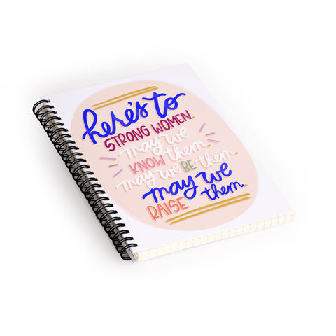 Rhianna Marie Chan Heres To Strong Women Quote Spiral Notebook
