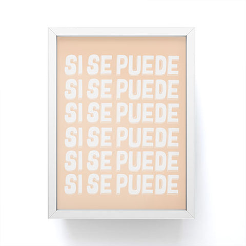 Rhianna Marie Chan Si Se Puede Yes We Can Framed Mini Art Print