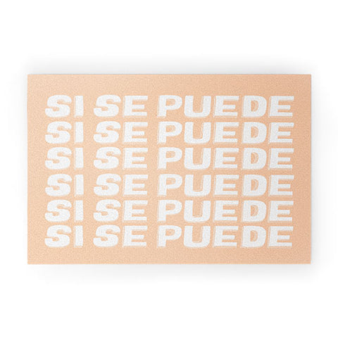 Rhianna Marie Chan Si Se Puede Yes We Can Welcome Mat