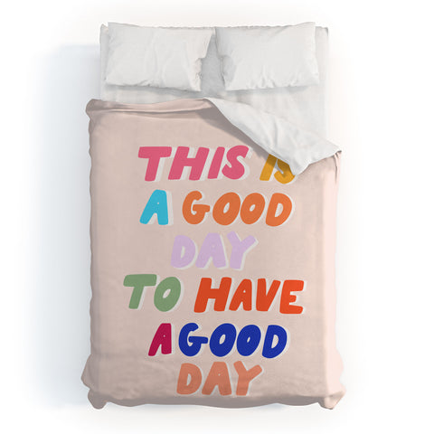 Rhianna Marie Chan This Is A Good Day Duvet Cover