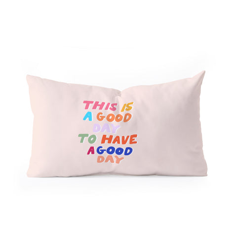 Rhianna Marie Chan This Is A Good Day Oblong Throw Pillow