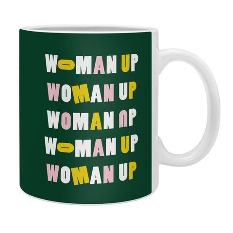 Rhianna Marie Chan Woman Up Coffee Mug