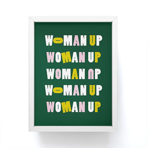Rhianna Marie Chan Woman Up Framed Mini Art Print