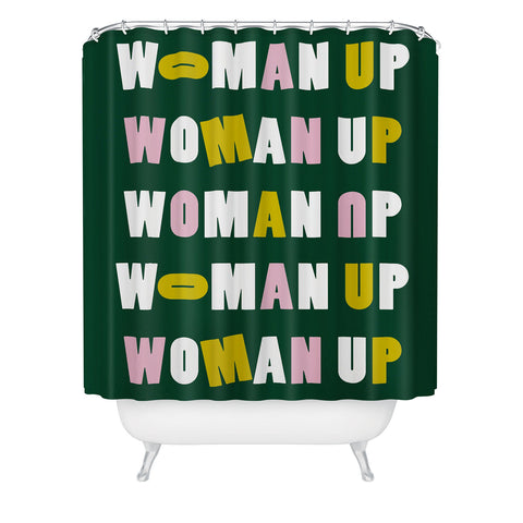 Rhianna Marie Chan Woman Up Shower Curtain