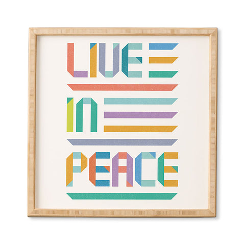 Rick Crane Live In Peace Framed Wall Art