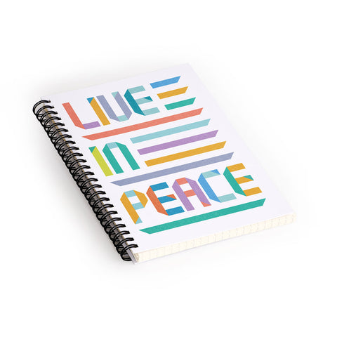 Rick Crane Live In Peace Spiral Notebook