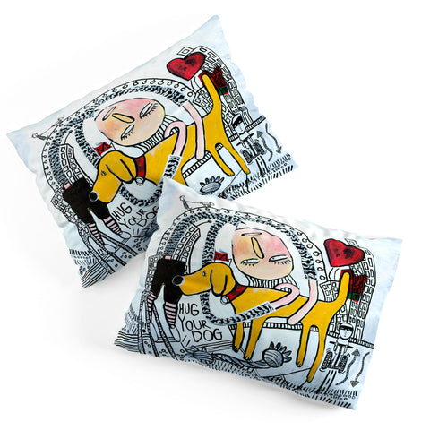 Robin Faye Gates Hug Your Dog Pillow Shams