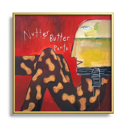Robin Faye Gates Nutter Butter Pants Metal Square Framed Art Print