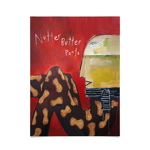 Robin Faye Gates Nutter Butter Pants Poster