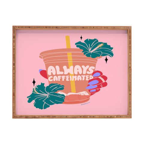 Sagepizza ALWAYS CAFFEINATED Rectangular Tray