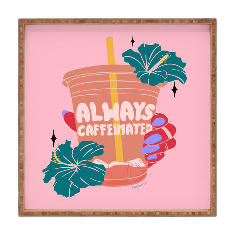 Sagepizza ALWAYS CAFFEINATED Square Tray